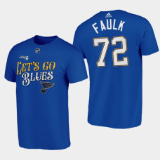 St. Louis Blues Justin Faulk 2022 Stanley Cup Playoffs #72 Tee Lets Go Blue