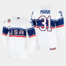 Strauss Mann 2022 IIHF World Championship USA Hockey Jersey White #31 Uniform