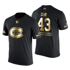 Montreal Canadiens Daniel Carr Gold Limited with Message T-Shirt Black