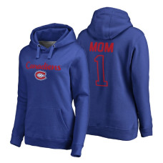 Montreal Canadiens 2018 Fanatics Mother's Day Number 1 Mom Pullover Hoodie Royal