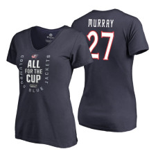 Women's Columbus Blue Jackets #27 Ryan Murray 2018 Stanley Cup Playoffs Navy T-Shirt